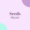 Seeds-Miyuki